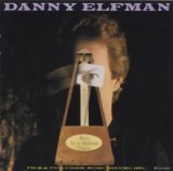 Danny Elfman - Music For A Darkened Theatre - Film & Television Music - Volume One