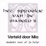 Various artists - Het Sprookje van de Manolo's (verteld door Mia)