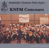 Koninklijke Harmonie Pieter Aafjes - KNFM Concours 2002