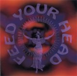 Various artists - Feed Your Head