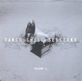 Various artists - Tango Chill Sessions - Volume. 2.