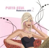 Various artists - Playa Azul - Flamenco Chill 2