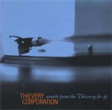 Thievery Corporation - Sounds From the Thievery Hi-Fi
