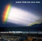 Hector Zazou - Songs from the Cold Seas