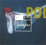 GusGus - Polydistortion
