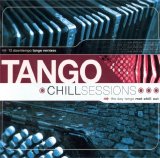 Various artists - Tango Chill Sessions