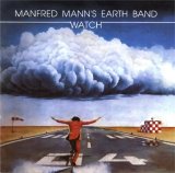 Manfred Mann's Earth Band - Watch [Remastered]