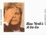 David Bowie - New York's A Go Go