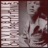 David Bowie - Oh! You Pretty Thing