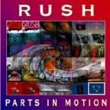Rush - Parts In Motion