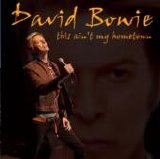 David Bowie - Ain't My Hometown