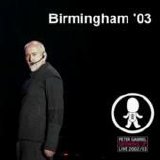 Peter Gabriel - Birmingham '03