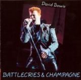 David Bowie - Battlecries & Champagne