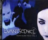 Evanescence - Ultra Rare Trax Vol. 3