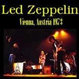 Led Zeppelin - Vienna, Austria 1973