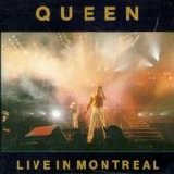 Queen - Live In Montreal