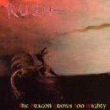 Rush - The Dragon Grows Too Mighty