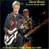 David Bowie - Toronto Reality 2004