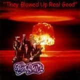 Aerosmith - They Blowed Up Real Good