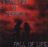 Ministry Of Terror - Fall Of Life