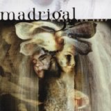 Madrigal - I Die, You Soar