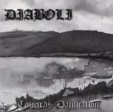Diaboli - Towards Damnation