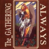 The Gathering - Always