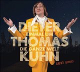Dieter Thomas Kuhn & Band - Einmal um die ganze Welt