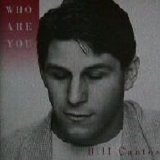 Bill Cantos - Who are you