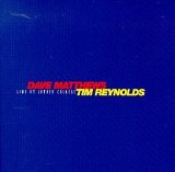 Dave Matthews and Tim Reynolds - Live at Luther College