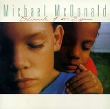 Michael McDonald - Blink Of An Eye