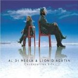 Al Di Meola & Leonid Augustin - Cosmopolitan life