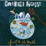 Crowded House - Farewell to the world