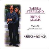 Bryan Adams & Barbra Streisand - I Finally Found Someone