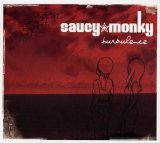 Saucy Monky - Saucy Monky