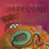 Jerry Lopez - Negrita