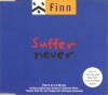finn brothers - Suffer Never - Disk 2