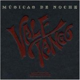 Vale Tango - Musicas De Noche