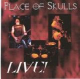 Place Of Skulls - Live!