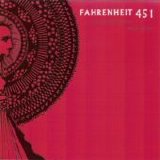Fahrenheit 451 - The Gothic Years And After