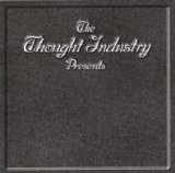 Thought Industry - Recruited To Do Good Deeds For The Devil