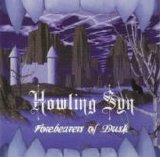 Howling Syn - Forebearers Of Dusk