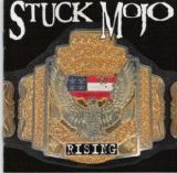 Stuck Mojo - Rising