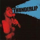 Thunderlip - Thunderlip