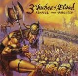 3 Inches Of Blood - Advance And Vanquish