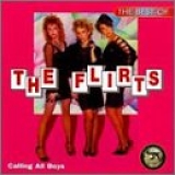 The Flirts - Greatest Hits