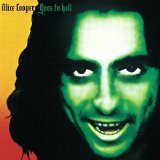 Alice Cooper - Goes To Hell / Zipper Catches Skin