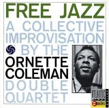 Ornette Coleman - Free Jazz (A Collective Improvisation)
