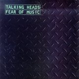 Talking Heads - Fear of Music