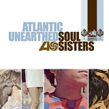 Various artists - Atlantic Unearthed: Soul Sisters